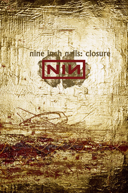 Nine Inch Nails: Closure постер