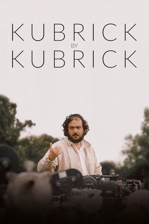Kubrick by Kubrick постер