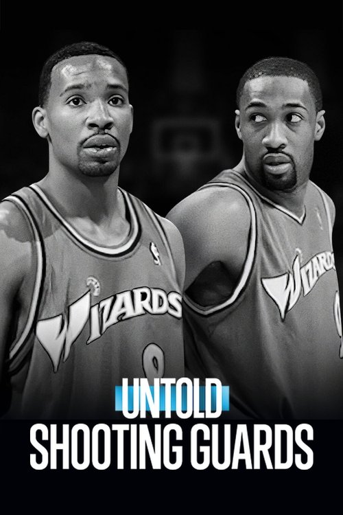Untold: Shooting Guards постер