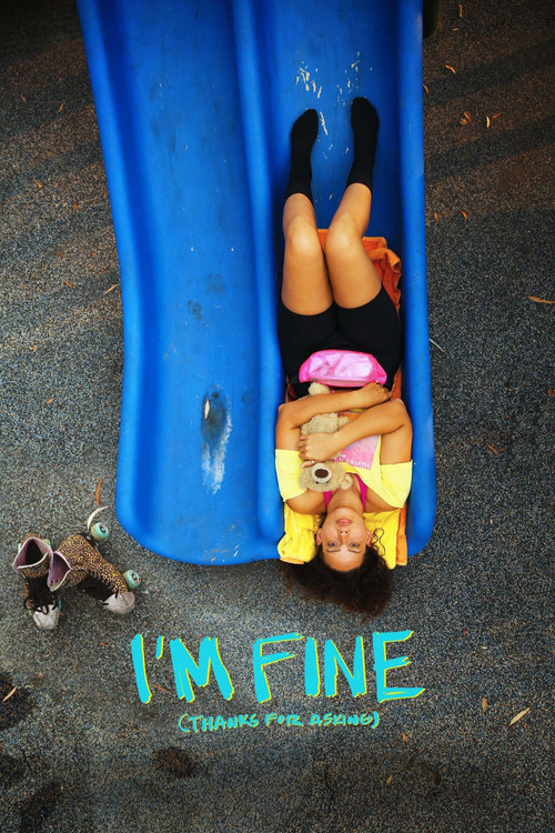 I'm Fine (Thanks for Asking) постер