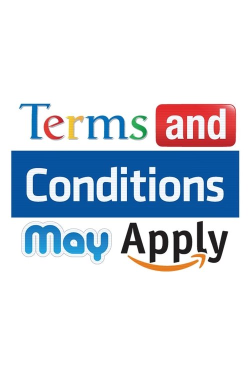 Terms and Conditions May Apply постер