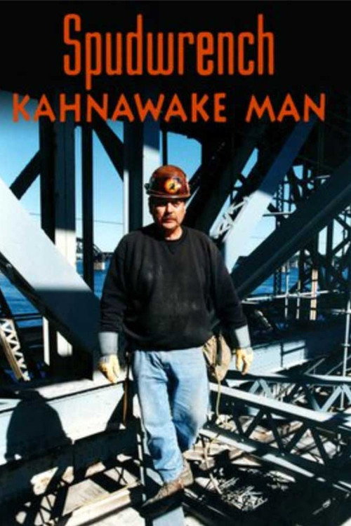 Spudwrench - Kahnawake Man постер