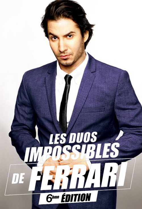 Les duos impossibles de Jérémy Ferrari : 6ème édition постер