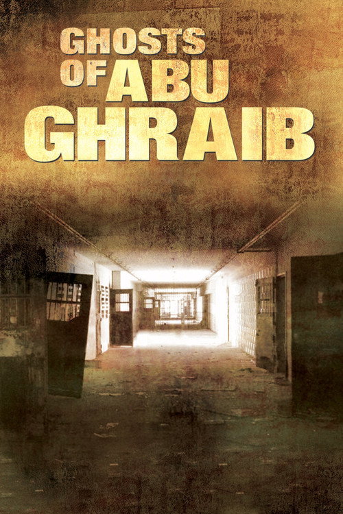 Ghosts of Abu Ghraib постер