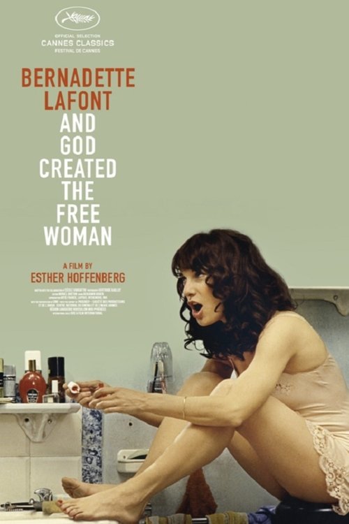 Bernadette Lafont : Et Dieu créa la femme libre постер