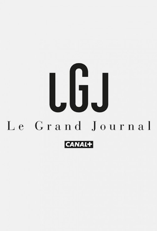 Le Grand Journal постер