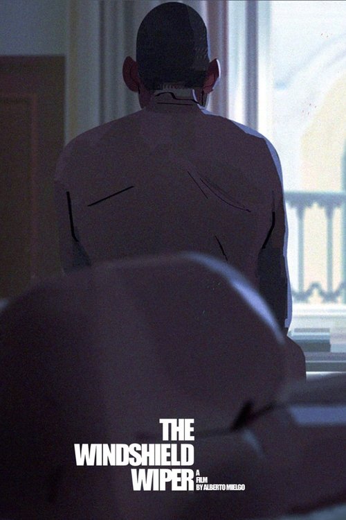 The Windshield Wiper постер