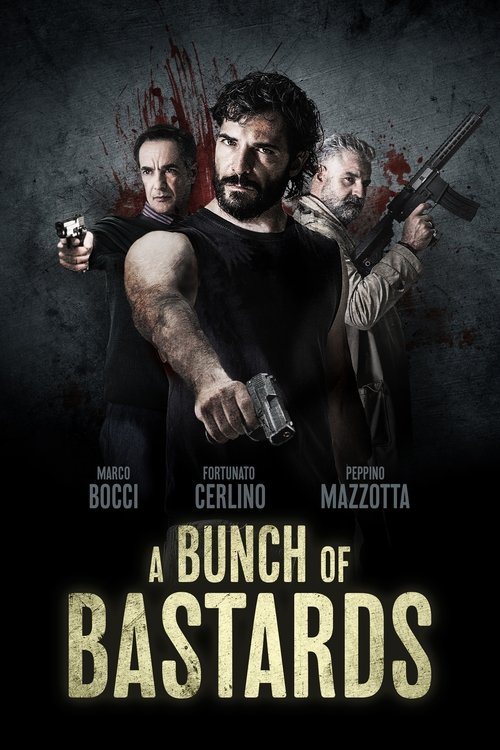 A Bunch Of Bastards постер