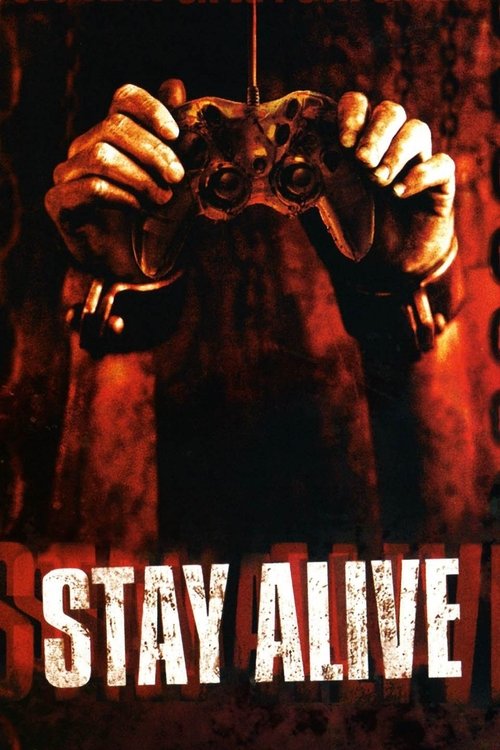 Stay Alive постер