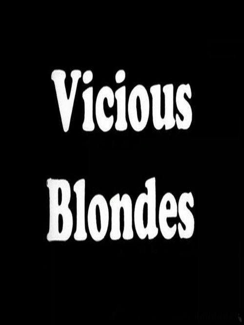 Vicious Blonde постер