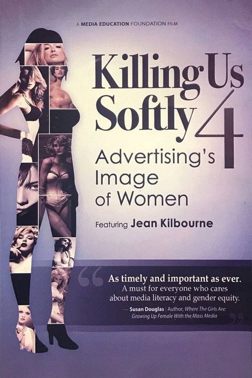 Killing Us Softly 4: Advertising's Image Of Women постер