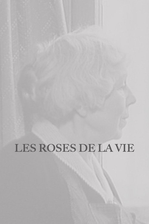 Les Roses de la vie постер