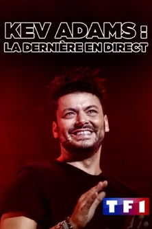 Kev Adams : La Dernière en direct постер