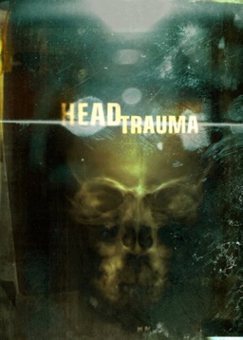 Head Trauma постер