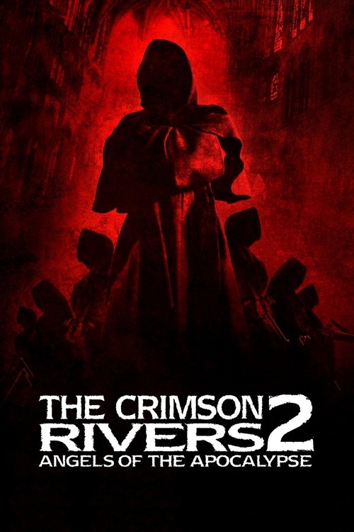 Crimson Rivers II: Angels of the Apocalypse постер