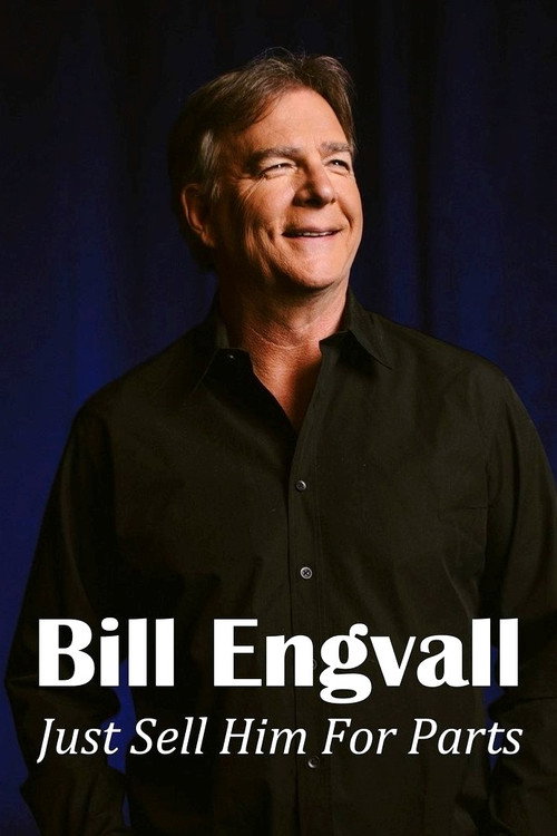 Bill Engvall: Just Sell Him for Parts постер