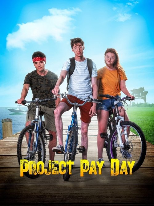 Project Pay Day постер
