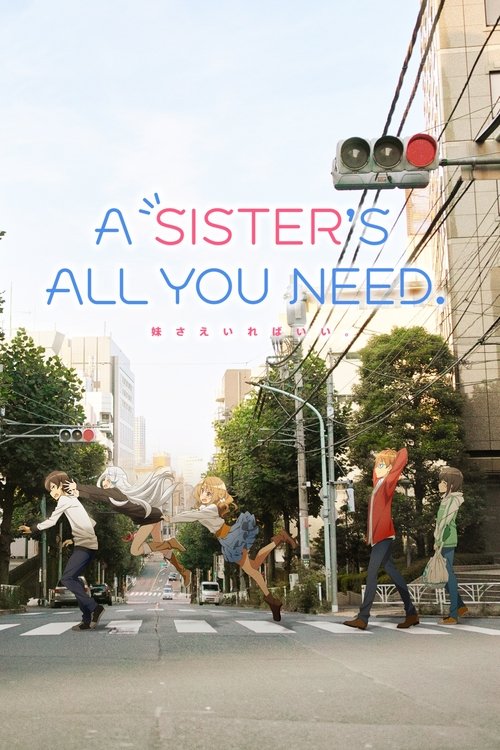 A Sister's All You Need постер