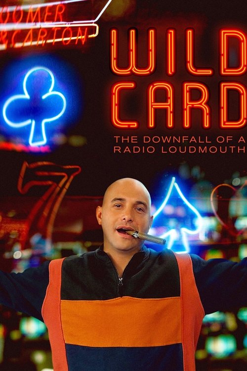 Wild Card: The Downfall of a Radio Loudmouth постер