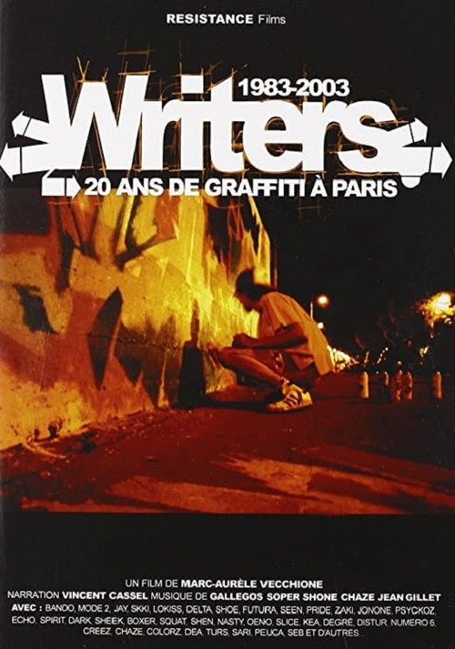 Writers : 1983-2003, 20 ans de graffiti à Paris постер