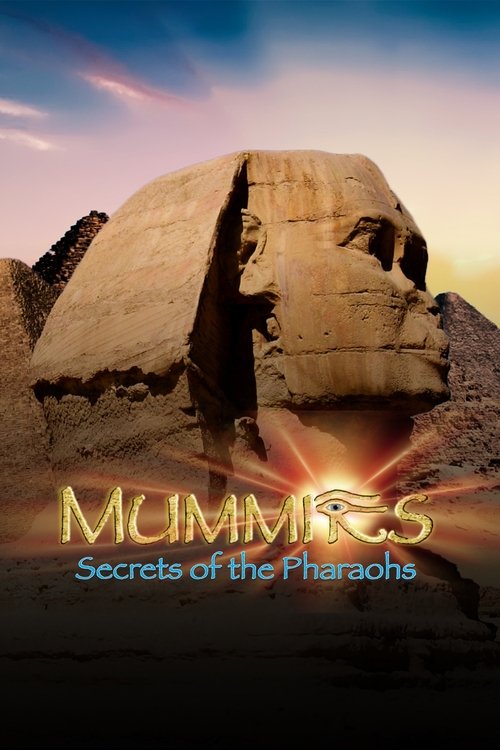 Mummies: Secrets of the Pharaohs постер