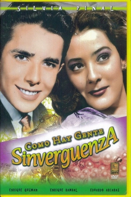 ¡Cómo hay gente sinvergüenza! постер