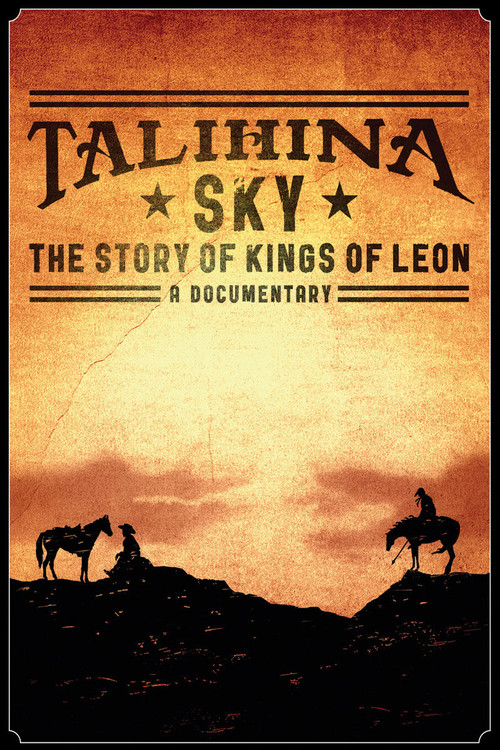 Talihina Sky: The Story of Kings of Leon постер