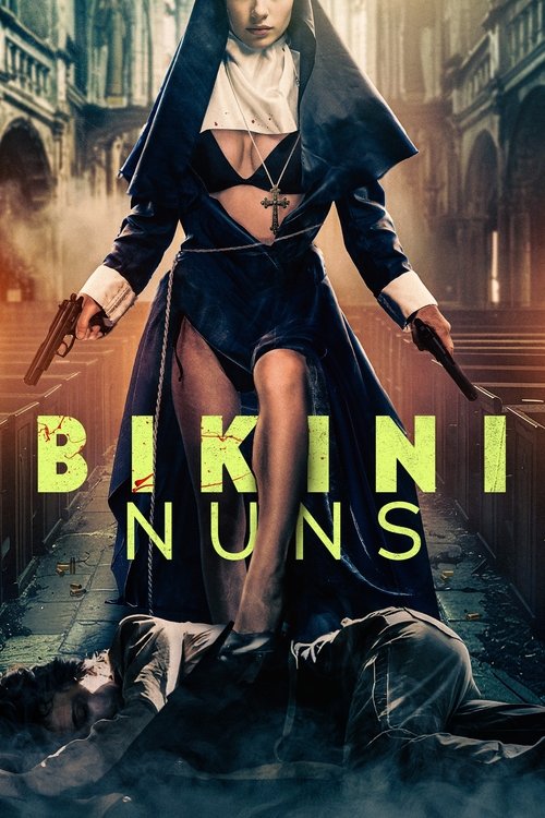 Bikini Nuns постер