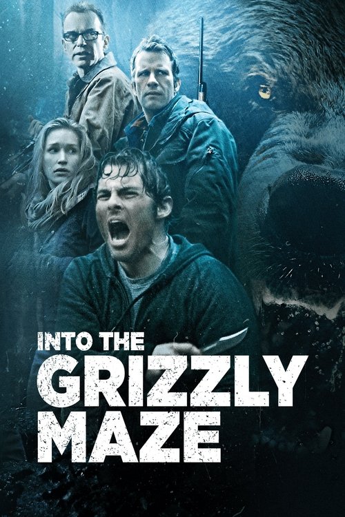 Into the Grizzly Maze постер