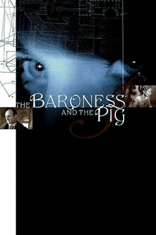 The Baroness and the Pig постер
