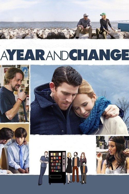 A Year and Change постер