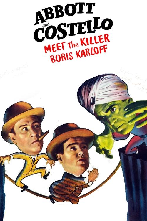 Bud Abbott and Lou Costello Meet the Killer, Boris Karloff постер