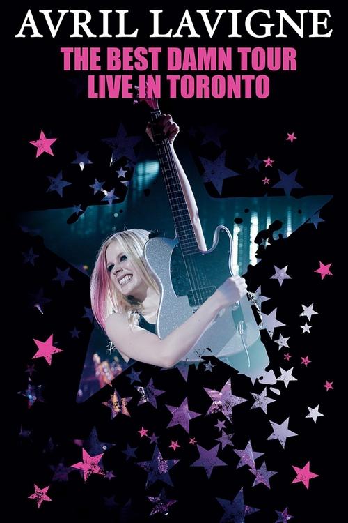 Avril Lavigne: The Best Damn Tour - Live in Toronto постер