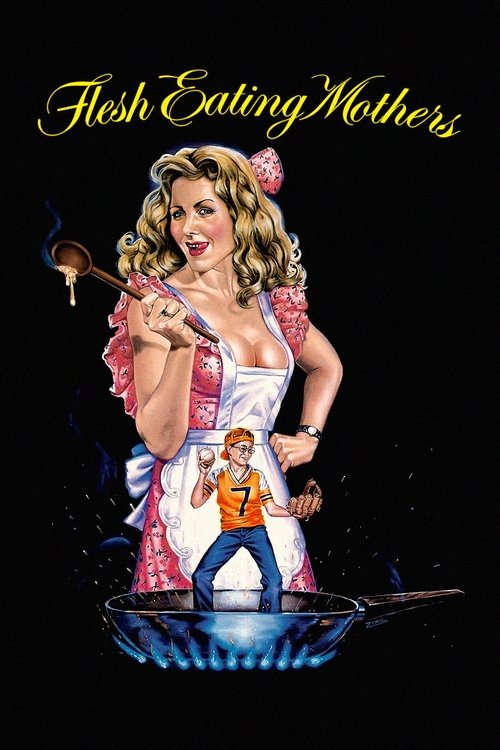 Flesh-Eating Mothers постер