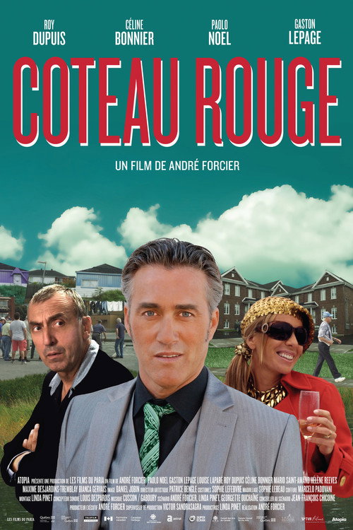 Coteau Rouge постер