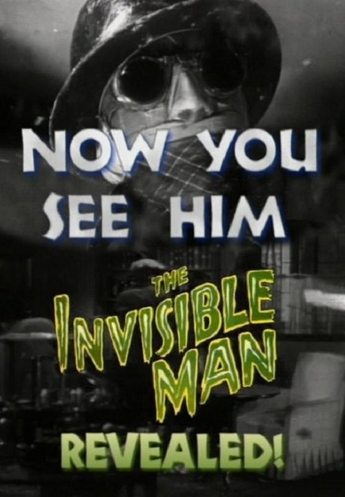 Now You See Him: 'The Invisible Man' Revealed! постер