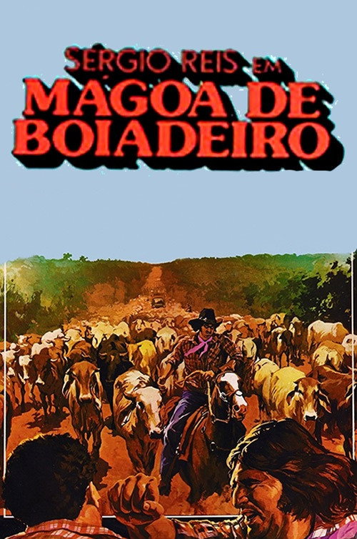 Mágoa de Boiadeiro постер