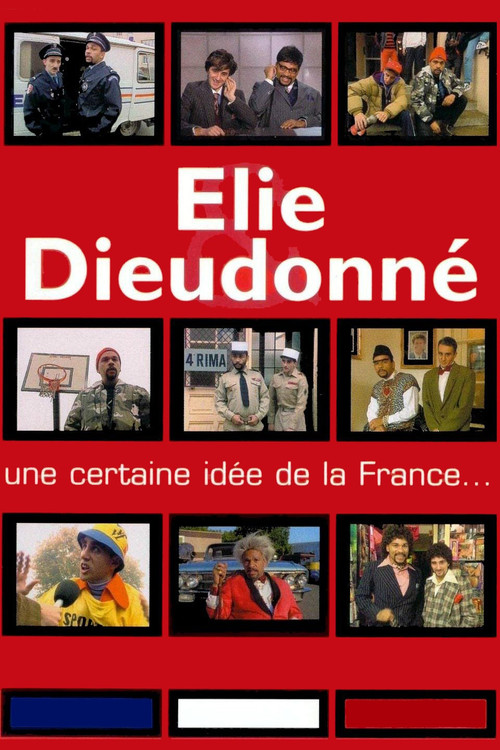 Elie & Dieudonné - Une certaine idée de la France постер