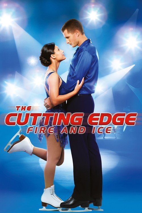 The Cutting Edge: Fire & Ice постер