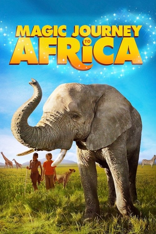 Magic Journey to Africa постер