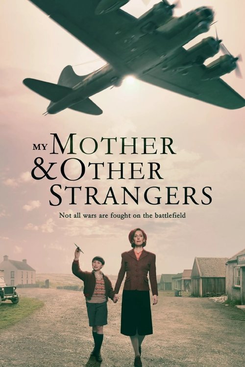 My Mother and Other Strangers постер
