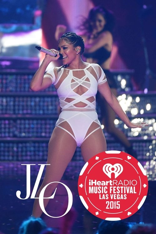 Jennifer Lopez | iHeartRadio Music Festival постер