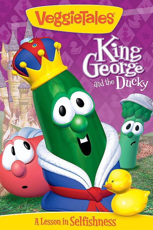 VeggieTales: King George and the Ducky постер