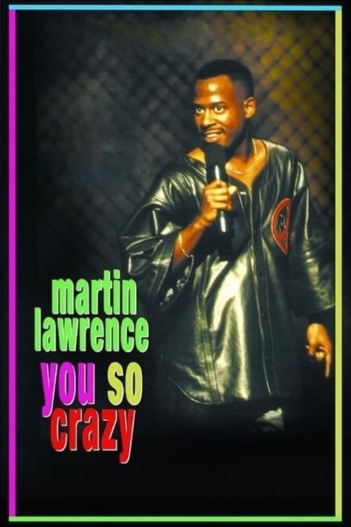 Martin Lawrence: You So Crazy постер
