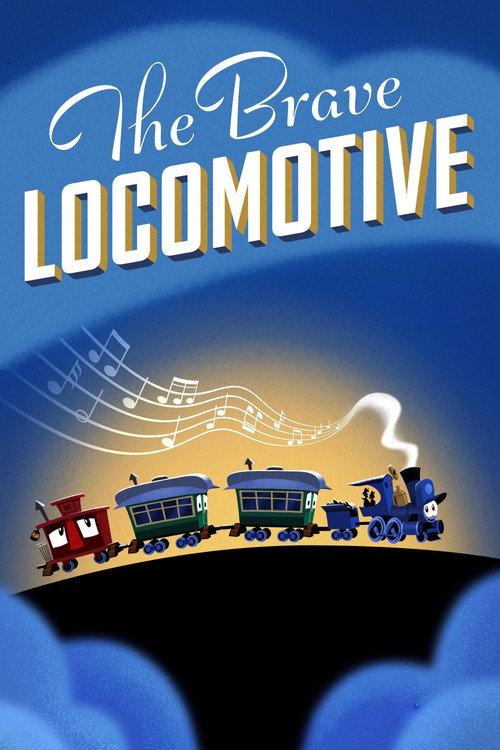 The Brave Locomotive постер