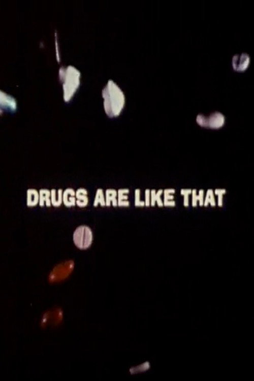 Drugs Are Like That постер