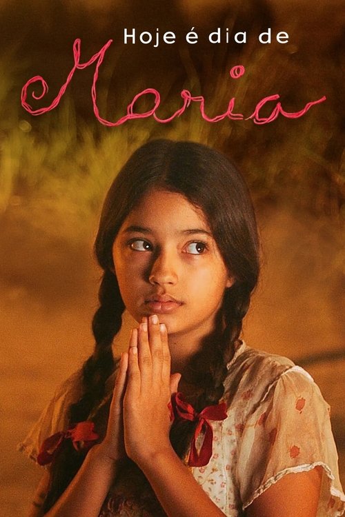 Hoje é Dia de Maria постер