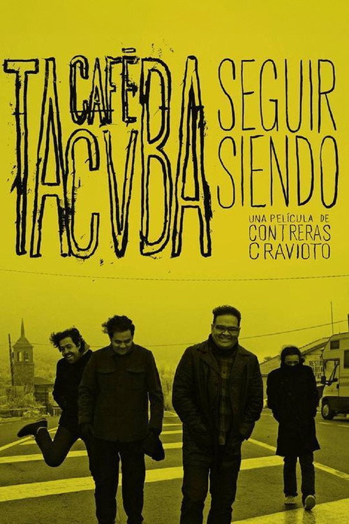 Continue Being: Café Tacvba постер