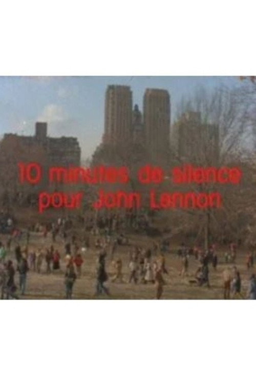 Ten Minutes of Silence for John Lennon постер