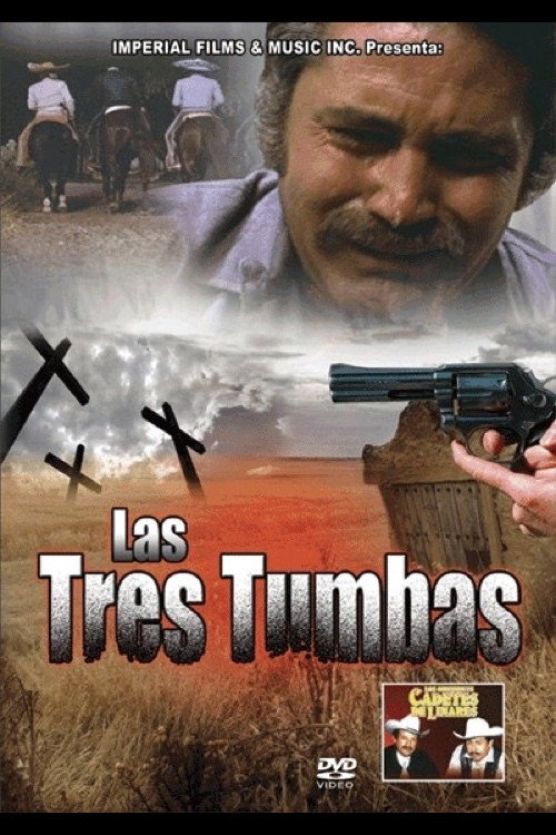 Las tres tumbas постер